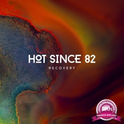 Hot Since 82 - Recovery (2020)