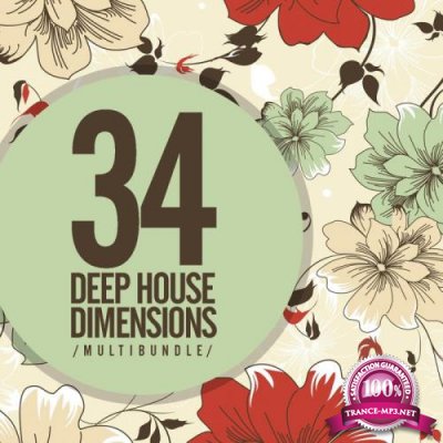 34 Deep House Dimensions Multibundle (2020)