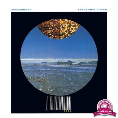 Tangerine Dream - Hyperborea (Remastered 2020) (2020)