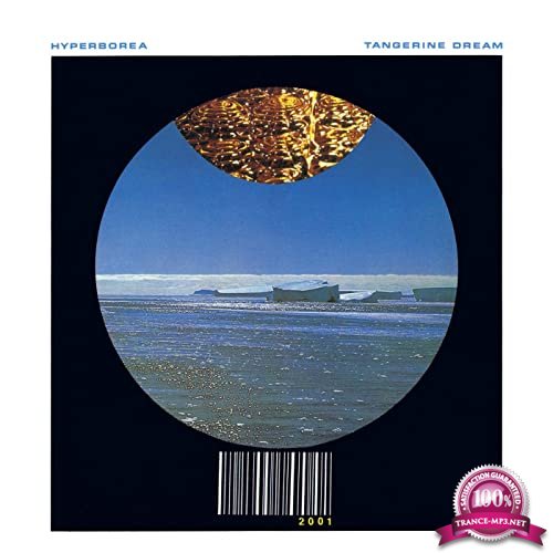 Tangerine Dream - Hyperborea (Deluxe Version Remastered 2020) (2020)