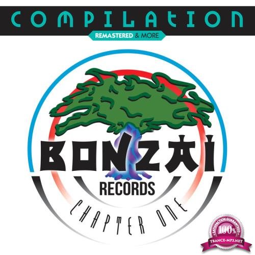 Bonzai Compilation - Chapter One (Remastered & More) (2020) FLAC