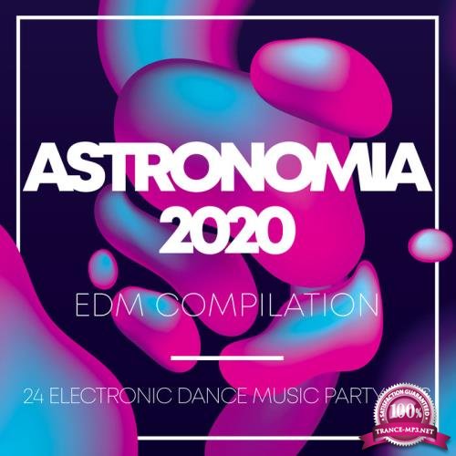 Astronomia 2020 EDM Compilation (2020)