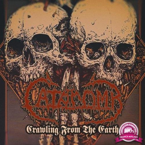 Catacomb - Crawling From The Earth (2020) FLAC
