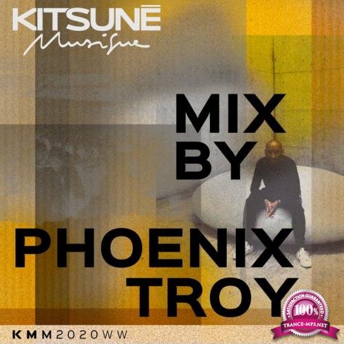Kitsune Musique Mixed By Phoenix Troy (2020)
