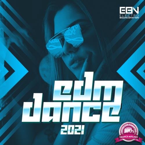 Electro Bounce Nation - EDM Dance 2021 (2020)