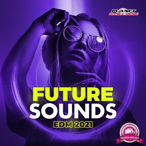 Future Sounds EDM 2021 (2020)