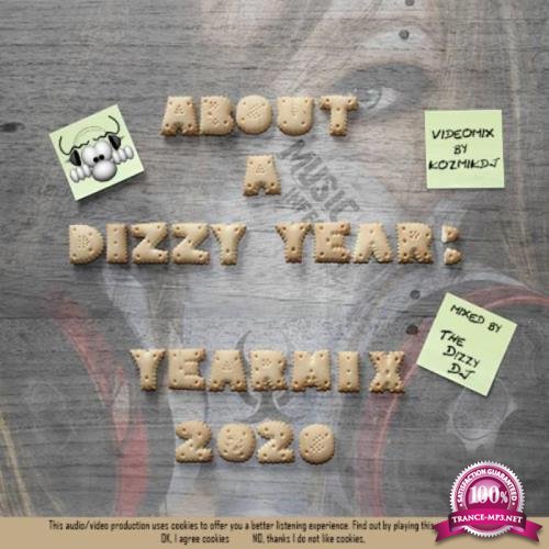 About A Dizzy Year (Yearmix 2020) (Extended Version) (2020)