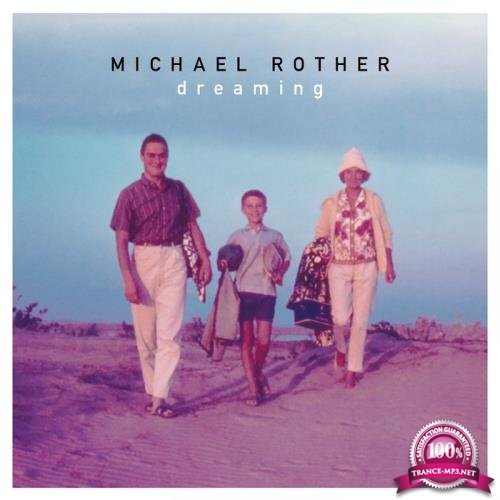 Michael Rother - Dreaming (2020)