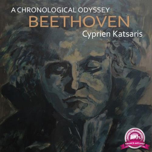 Cyprien Katsaris - Beethoven: A Chronological Odyssey (2020)