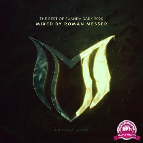 The Best Of Suanda Dark 2020 (Mixed By Roman Messer) (2020)