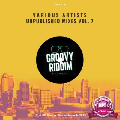 Unpublished Mixes Vol 7 (2020)