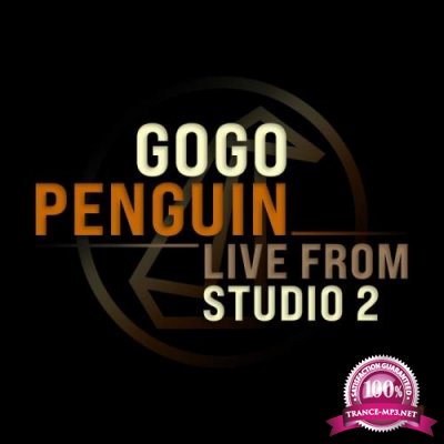 GoGo Penguin - Live from Studio 2 (2020)