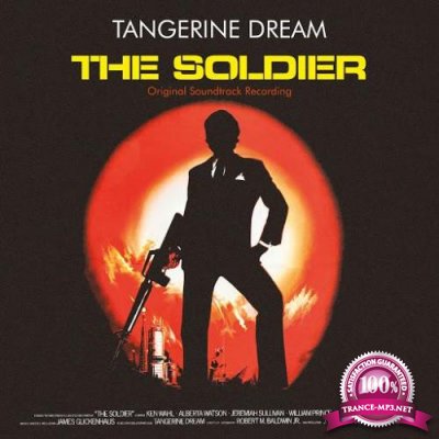 Tangerine Dream - The Soldier (Motion Picture Soundtrack) (Remastered 2020) (2020)