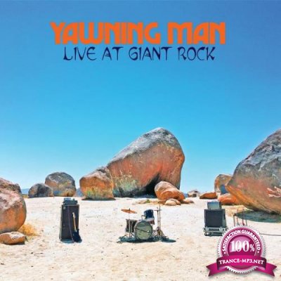 Yawning Man - Live At Giant Rock (2020)