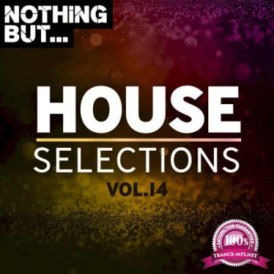Nothing But... House Selections, Vol. 14 (2020)