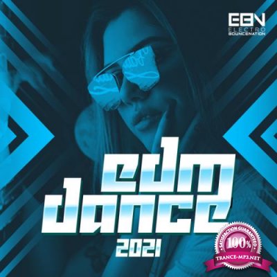 Electro Bounce Nation - EDM Dance 2021 (2020)