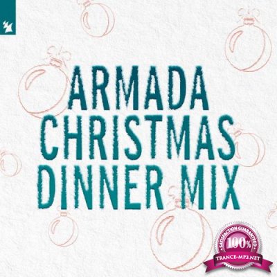 Armada Christmas Dinner Mix (2020) [FLAC]