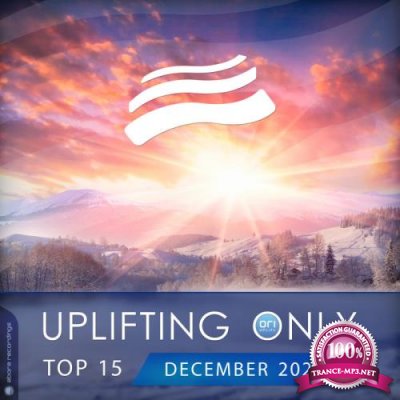 Uplifting Only Top 15: December 2020 (2020)
