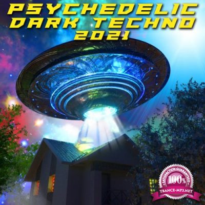 Psychedelic Dark Techno 2021 (2020)