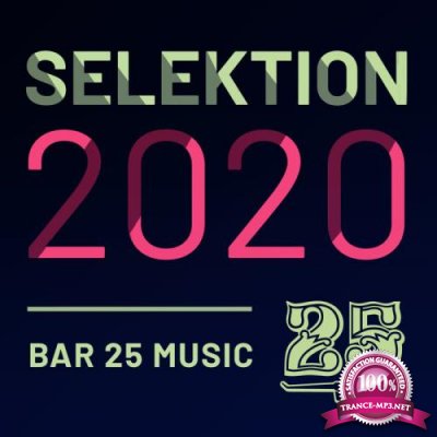 Bar 25 Music: Selektion 2020 (2020)