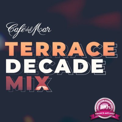 Cafe Del Mar: Terrace Decade Mix [DJ Mix] (2020) FLAC
