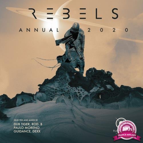 Rebels Annual 2020 (Mixed by Dub Tiger, Rod B., Paulo Moreno, Guidance, Dexx) (2020) FLAC