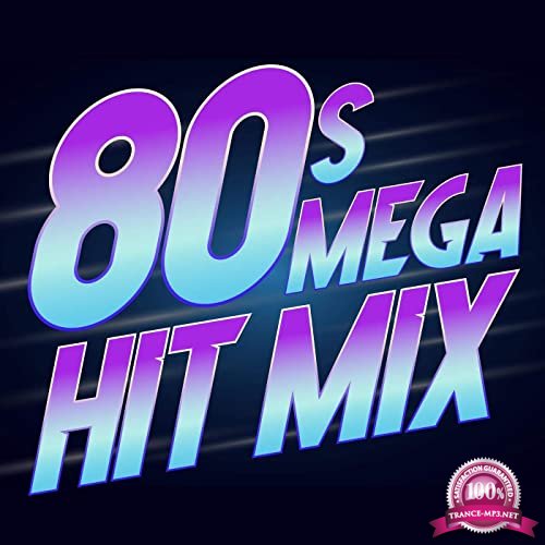 80s Mega Hit Mix (2020)