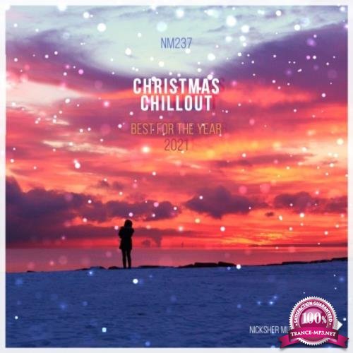 Christmas Chillout: Best For The Year 2021 (2020)