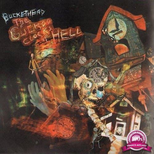 Buckethead - The Cuckoo Clocks Of Hell (2004) FLAC