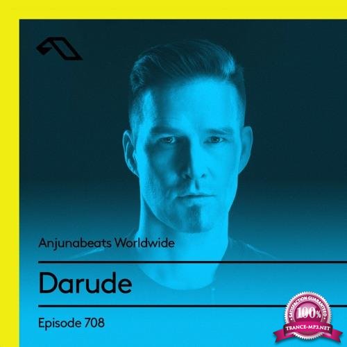 Darude - Anjunabeats Worldwide 708 (2021-01-11)