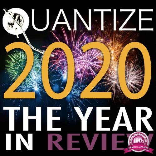 Quantize 2020: The Year In Review (Compiled & Mixed By Thommy Davis) (2021)