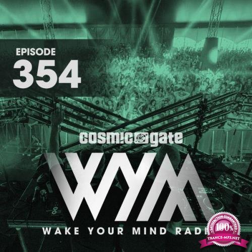 Cosmic Gate - Wake Your Mind Episode 354 (2021-01-15)