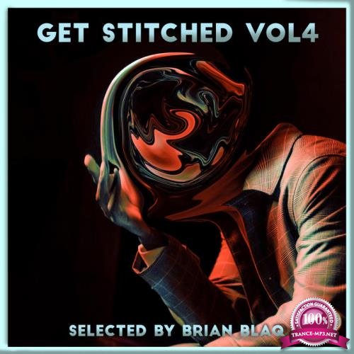 Getstitched Vol 4 (Selected By Brian Blaq) (2021)