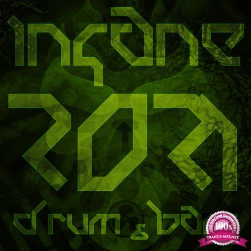 Insane Ambition Recordings - Insane Drum & Bass 2021 (2021)