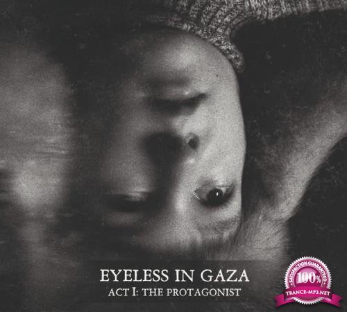 Eyeless In Gaza - Act I: The Protagonist (2020) FLAC