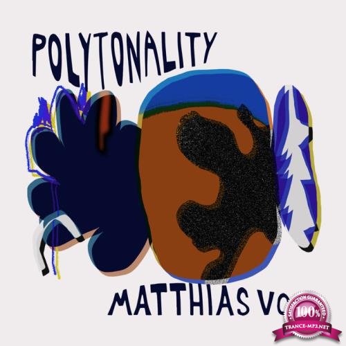 Matthias Vogt - Polytonality (2021)