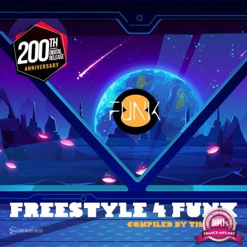 Freestyle 4 Funk 8 (Compiled By Timewarp) #Funk (2021)