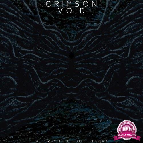 Crimson Void - A Requiem of Decay (2021)