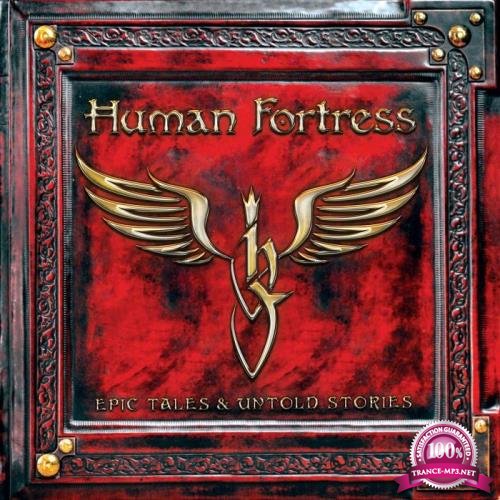Human Fortress - Epic Tales & Untold Stories (2021)