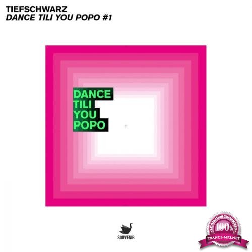 Tiefschwarz - Dance Tili You Popo #1 (2021)