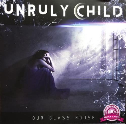 Unruly Child - Our Glass House (2021) FLAC