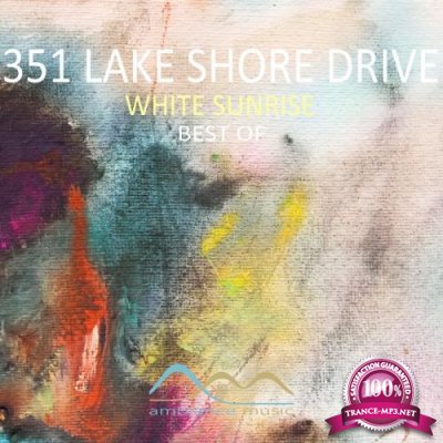 351 Lake Shore Drive - White Sunrise Best Of (2020)