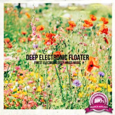 Good Vibes Only - Deep Electronic Floater (2020)