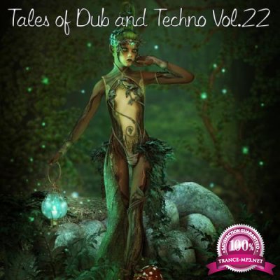 Tales Of Dub And Techno, Vol. 22 (2020)