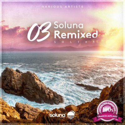 Soluna Remixed 03 (2021)
