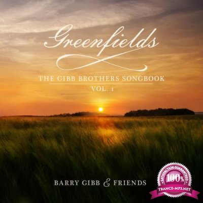 Greenfields: The Gibb Brothers' Songbook (Vol. 1) (2021)