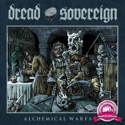 Dread Sovereign - Alchemical Warfare (2021)
