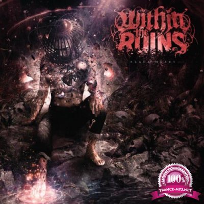 Within The Ruins - Black Heart (2020) FLAC