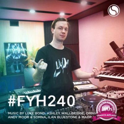 Andrew Rayel - Find Your Harmony Radioshow 240 (2021-01-20)