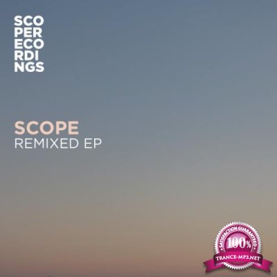 Scope - Remixed EP (2021)